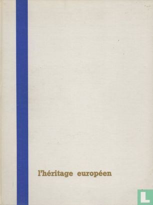 L'Héritage Européen Tome X - L'Europe d'aujourd'hui - L'Europe qui se fait - Afbeelding 1