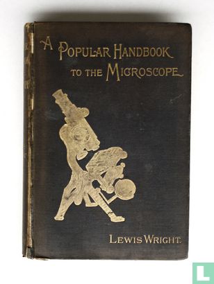A Popular Handbook to the Microscope - Afbeelding 1