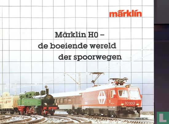 Märklin Catalogus 1984/85 NL - Image 1
