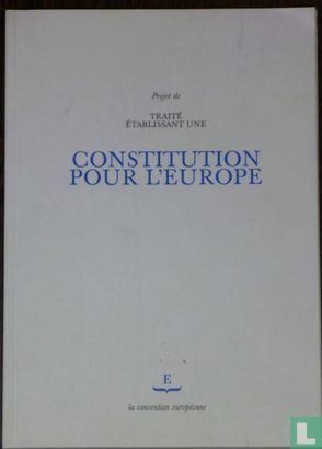 Traité établissant une constitution pour l'Europe  - Afbeelding 1