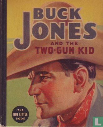 BUCK JONES AND THE TWO-GUN KID  - Afbeelding 1