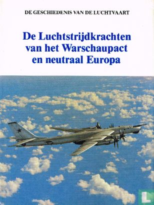 De luchtstrijdkrachten van het Warschaupact en neutraal Europa - Afbeelding 1
