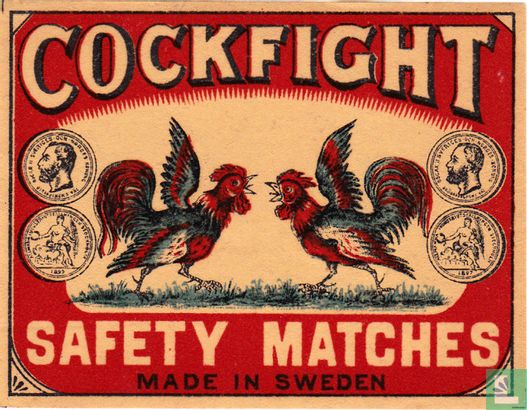 Cockfight safety matches