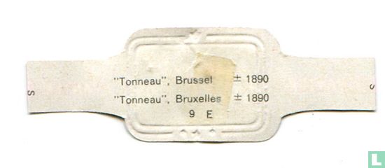 ”Tonneau” Brussel  ± 1890 - Afbeelding 2