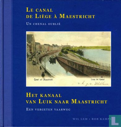 Het Kanaal van Luik naar Maastricht - Bild 1