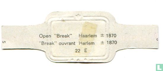 Open ”Break” Haarlem  ± 1870 - Afbeelding 2