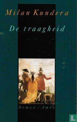 De Traagheid - Image 1