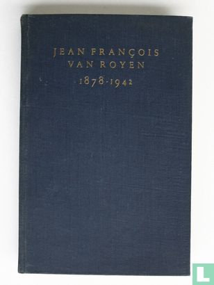 Jean François van Royen 1878-1942 - Afbeelding 1