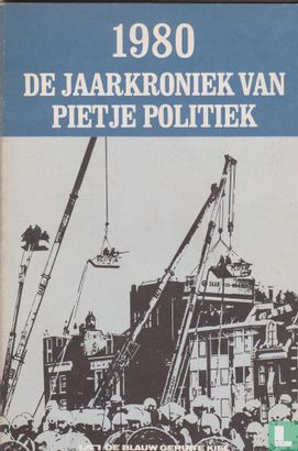 1980 de jaarkroniek van Pietje Politiek - Image 1