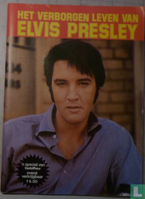 Het verborgen leven van Elvis Presley - Afbeelding 1