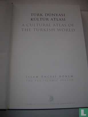 Cultural Atlas of the Turkish World, The Pre-Islamic Period - Image 3