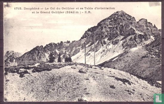Dauphiné, Le Col du Galibier et sa table d'orientation et le Grand Galibier
