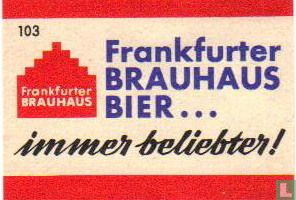Frankurter Brauhaus Bier immer beliebter!