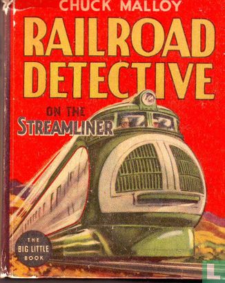 CHUCK MALLOY, RAILROAD DETECTIVE, ON THE STREAMLINER - Image 1