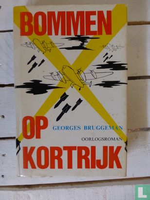 Bommen op Kortrijk  - Bild 1