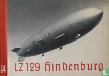 Zeppelin-Weltfahrten 3 LZ 129 Hindenburg  - Image 1