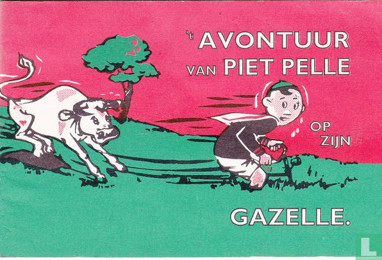 't Avontuur van Piet Pelle op zijn Gazelle - Afbeelding 1