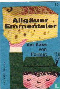 Allgäuer Emmentaler, der Käse von Format 