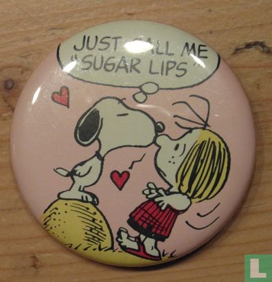 Just call me sugar lips