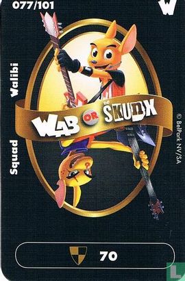 Squad Walibi/ Wab or the Skunx