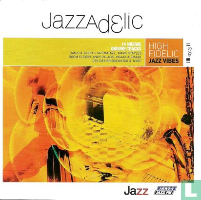 Jazzadelic 07.3 High Fidelic Jazz Vibes  - Image 1