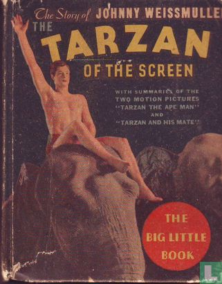 TARZAN OF THE SCREEN, THE STORY OF JOHNNY WEISSMULLER - Bild 1