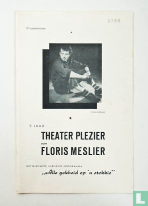 Vijf jaar theater plezier van Floris Meslier - Image 1