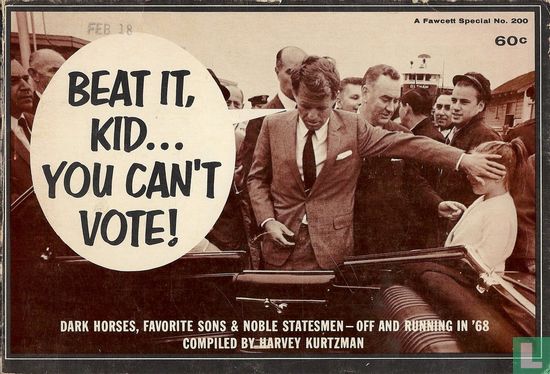 Beat it, kid... You can't vote! - Afbeelding 1