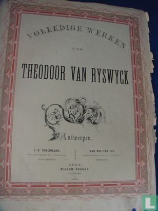 Volledige werken van Theodoor van Rijswijck - Afbeelding 3