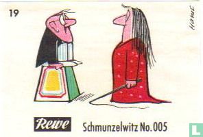 Schmunzelwitz No. 005