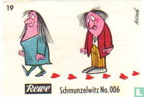 Schmunzelwitz No. 006