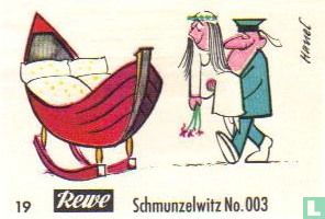 Schmunzelwitz No. 003