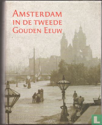 Amsterdam in de tweede Gouden Eeuw - Bild 1
