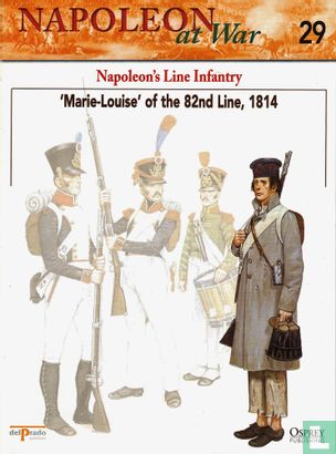 "Marie-Louise" 0f the 82nd Line, 1814 - Image 3