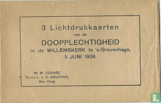 Doopplechtigheid in de Willemskerk te s'-Gravenhage 5 juni 1909  - Afbeelding 2