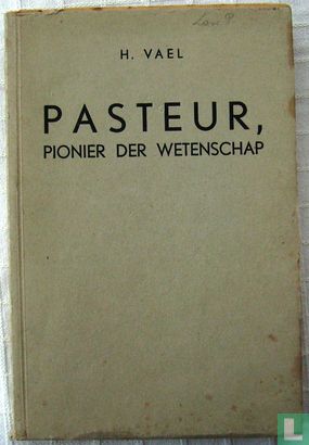 Pasteur, Pionier der Wetenschap  - Afbeelding 1