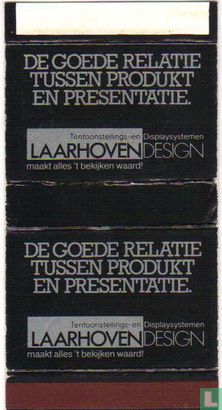 Laarhoven Design - De goede relatie tussen produkt en presentatie