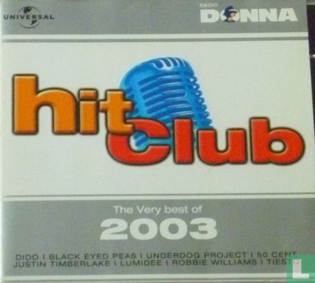 Hit Club - The Very Best of 2003 - Afbeelding 1