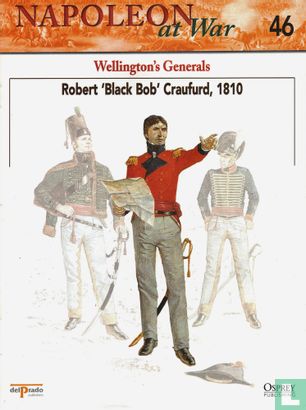 Robert "Black Bob" Craufurd, 1810 - Image 3