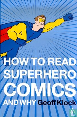 How to Read Superhero Comics and Why - Afbeelding 1
