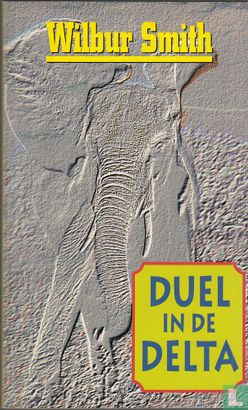 Duel in de delta - Afbeelding 1