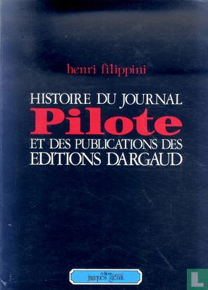 Histoire du journal Pilote et des publications des editions Dargaud - Afbeelding 1