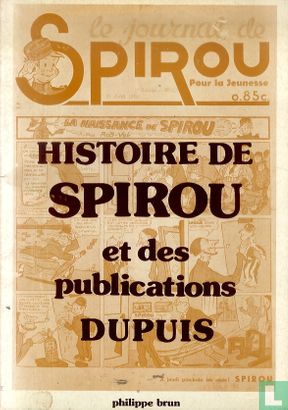Histoire de Spirou et des publications Dupuis - Bild 1