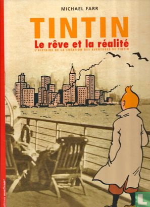 Le rêve et la réalité - L'histoire de la Création des Aventures de Tintin - Afbeelding 1