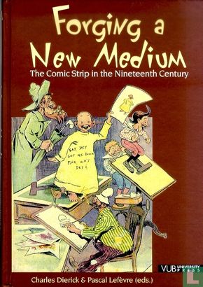 Forging a New Medium - The Comic Strip in the Nineteenth Century - Afbeelding 1