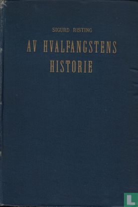 Av Hvalfangstens Historie - Afbeelding 1