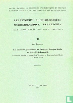 Les cimetières gallo-romains de Remagne, Remagne-Rondu et Sainte-Marie-Laneuville  - Image 1