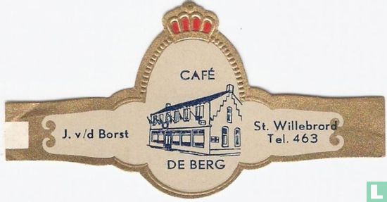 Café De Berg - J. v/d Borst - St. Willebrord Tel. 463 - Afbeelding 1