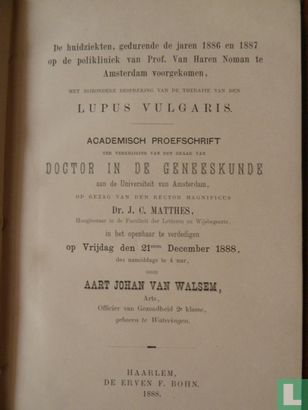 De huidziekten, gedurende de jaren 1886 en 1887 op de polikliniek van prpof. Van Haren Noman te Amsterdam voorgekomen, met bijzondere bespreking van de therapie van den Lupus Vulgaris - Image 3