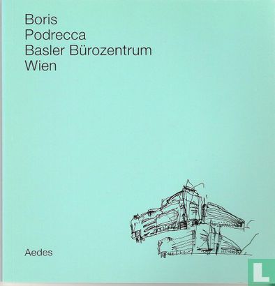 Boris Podeccra Basler Bürozentrum Wien - Afbeelding 1